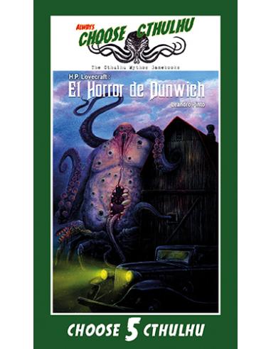 CHOOSE CTHULHU: 5 EL HORROR DE DUNWICH RUSTICA