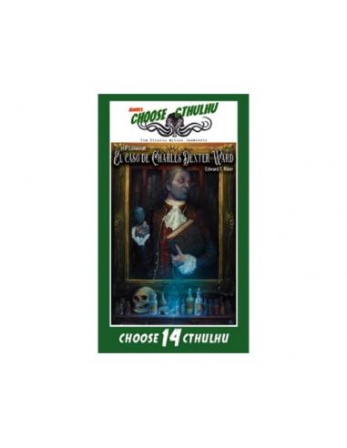 CHOOSE CTHULHU: 14 EL CASO DE CHARLES DEXTER WARD RUSTICA