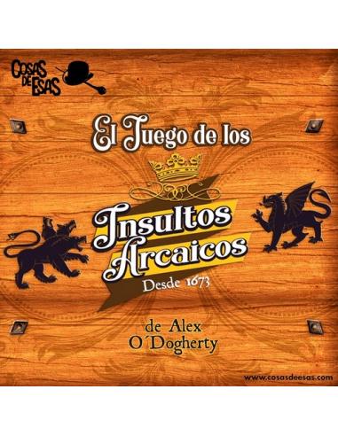 INSULTOS ARCAICOS (ALEX O' DOGHERTY)
