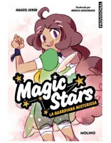 MAGIC STARS 03 LA GUARDIANA MISTERIOSA