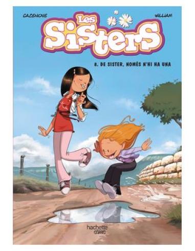 LES SISTERS 08. DE SISTER, NOMES N'HI HA UNA (CATALÀ)