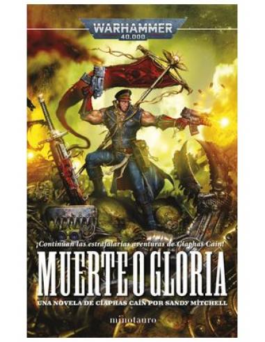 CIAPHAS CAIN 04 MUERTE O GLORIA