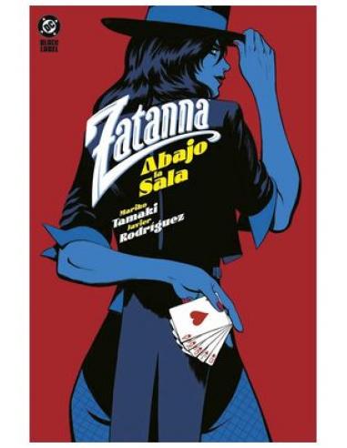 DC BLACK LABEL. ZATANNA: ABAJO LA SALA