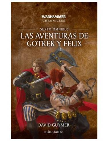 LAS AVENTURAS DE GOTREK Y FELIX OMNIBUS 06/06