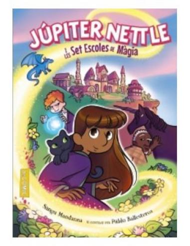 JUPITER NETTLE I LES SET ESCOLES DE MAGIA