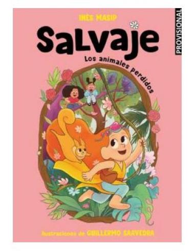 SALVAJE 1- LOS ANIMALES PERDIDOS