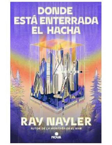 DONDE ESTA ENTERRADA EL HACHA