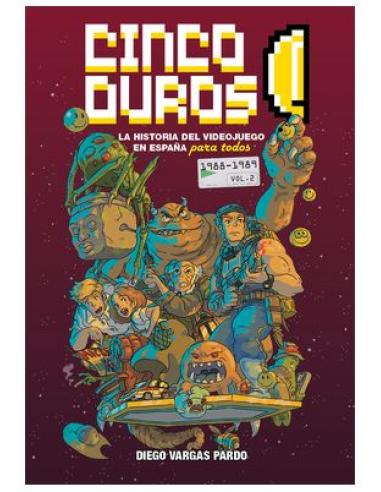 TEBEOS DOLMEN EDITORIAL S.L. CINCO DUROS: LA HISTORIA DEL VIDEOJUEGO EN ESPAÑA PARA TODOS VOL 2 (1988-1989)