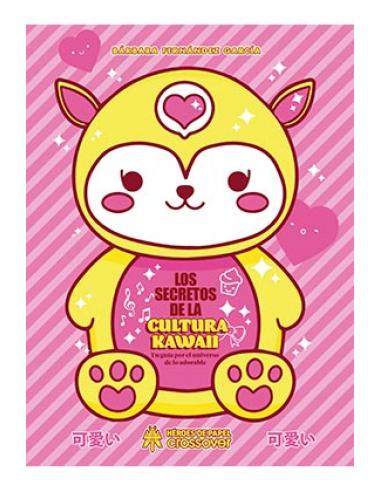 EDICIONES HEROES DE PAPEL SL LOS SECRETOS DE LA CULTURA KAWAII