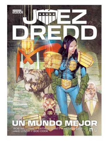 TEBEOS DOLMEN EDITORIAL S.L. JUEZ DREDD: UN MUNDO MEJOR