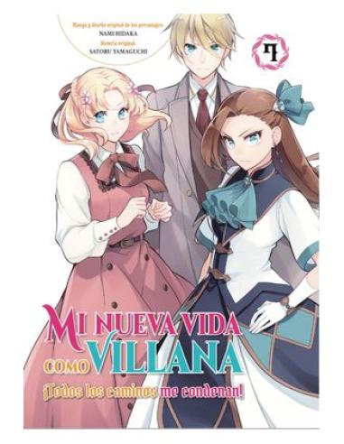 YERMO EDICIONES Y PUBLICACIONES, S.L. MI NUEVA VIDA COMO VILLANA 07 TODOS LOS CAMINOS ME CONDENAN