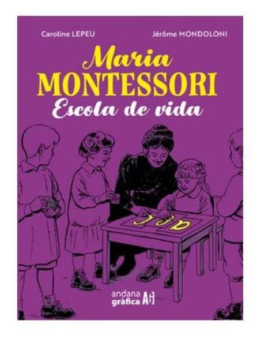 ANDANA LLIBRES, S.L. MARIA MONTESSORI ESCOLA DE VIDA