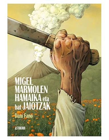 ASTISENDO GRUPO EDITORIAL, S.L. MIGEL MARMOLEN HAMAIKA ETA BAT JAIOTZAK