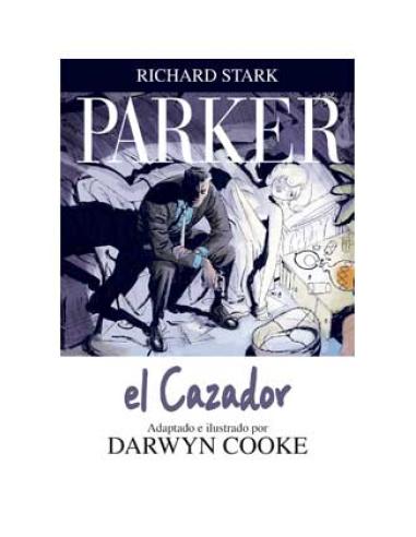 ASTISENDO GRUPO EDITORIAL, S.L. PARKER 01. EL CAZADOR (COMIC)