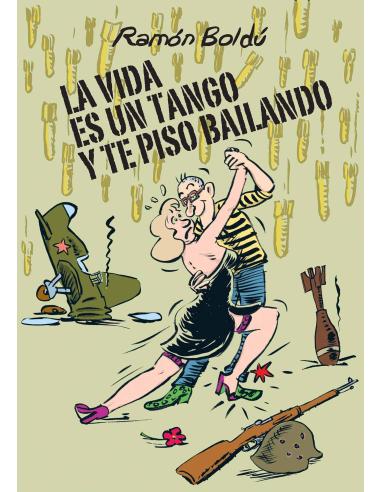 ASTISENDO GRUPO EDITORIAL, S.L. LA VIDA ES UN TANGO Y TE PISO BAILANDO