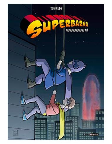 LETRABLANKA S.L SUPERBARNA: NANANANANANA-NA