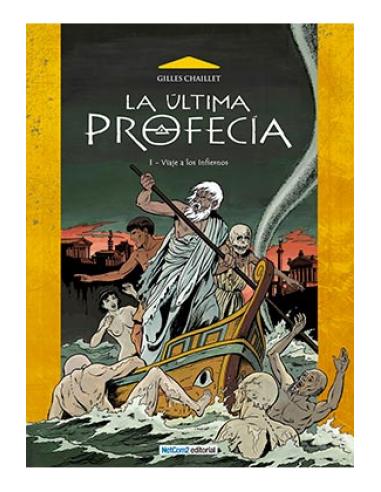 CONTINUARA COMICS S.L. LA ULTIMA PROFECIA 01. VIAJE A LOS INFIERNOS