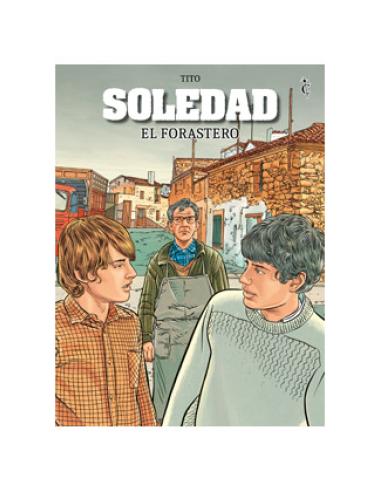 JULIAN OLIVARES DENGRA SOLEDAD. EL FORASTERO