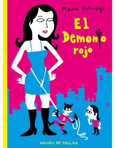 EDICIONES LA CUPULA, S.L. EL DEMONIO ROJO. GANAS DE FOLLAR (CARTONE)