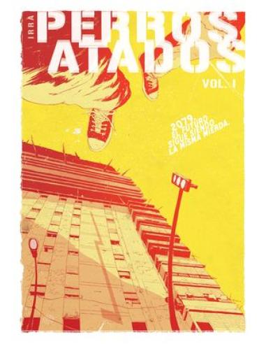 YERMO EDICIONES Y PUBLICACIONES, S.L. PERROS ATADOS VOL.1