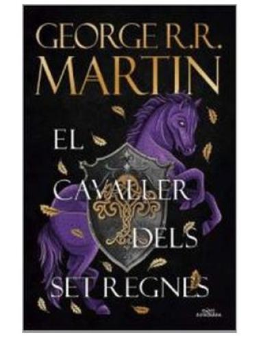 PENGUIN RANDOM HOUSE GRUPO EDITORIAL, S.A.U. EL CAVALLER DELS SET REGNES