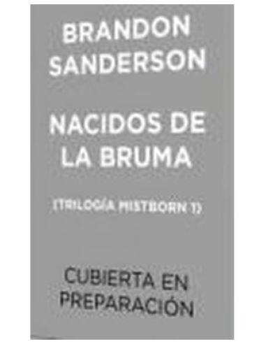 PENGUIN RANDOM HOUSE GRUPO EDITORIAL, S.A.U. NACIDOS DE LA BRUMA