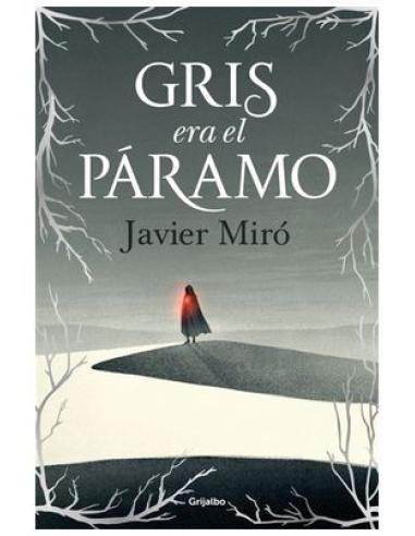 PENGUIN RANDOM HOUSE GRUPO EDITORIAL, S.A.U. GRIS ERA EL PARAMO