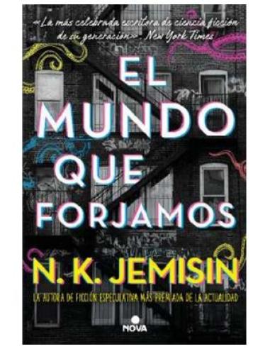PENGUIN RANDOM HOUSE GRUPO EDITORIAL, S.A.U. EL MUNDO QUE FORJAMOS