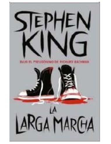 PENGUIN RANDOM HOUSE GRUPO EDITORIAL, S.A.U. LA LARGA MARCHA (STEPHEN KING) (DEBOLSILLO)