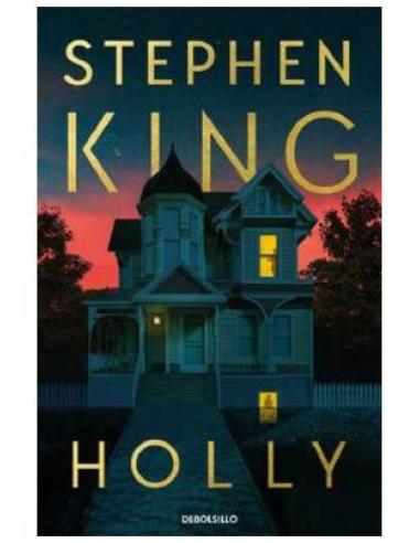 PENGUIN RANDOM HOUSE GRUPO EDITORIAL, S.A.U. HOLLY (STEPHEN KING) (DEBOLSILLO)