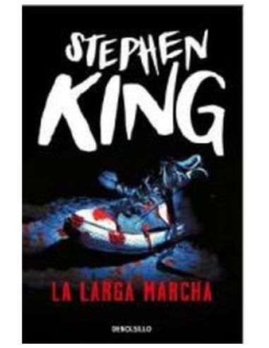 PENGUIN RANDOM HOUSE GRUPO EDITORIAL, S.A.U. LA LARGA MARCHA (STEPHEN KING) (DEBOLSILLO)