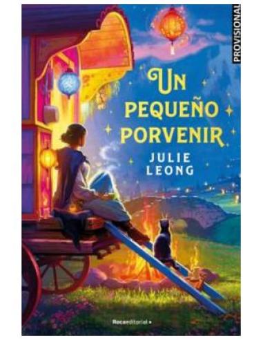 PENGUIN RANDOM HOUSE GRUPO EDITORIAL, S.A.U. UN PEQUEÑO PORVENIR
