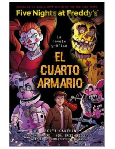 PENGUIN RANDOM HOUSE GRUPO EDITORIAL, S.A.U. FIVE NIGHTS AT FREDDY'S. EL CUARTO ARMARIO