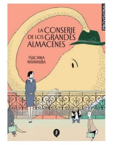 PENGUIN RANDOM HOUSE GRUPO EDITORIAL, S.A.U. LA CONSERJE DE LOS GRANDES ALMACENES