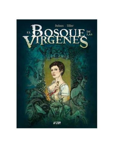 YERMO EDICIONES Y PUBLICACIONES, S.L. EL BOSQUE DE LAS VIRGENES. INTEGRAL TOMO UNICO