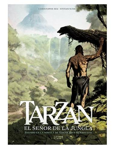 YERMO EDICIONES Y PUBLICACIONES, S.L. TARZAN 01. EL SEÑOR DE LA JUNGLA