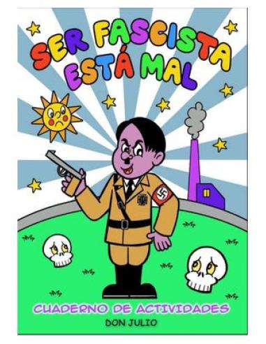 FANDOGAMIA EDITORIAL, S.L. SER FASCISTA ESTA MAL