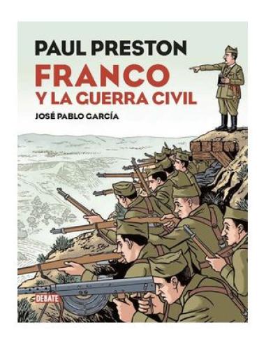 PENGUIN RANDOM HOUSE GRUPO EDITORIAL S.A.U. FRANCO Y LA GUERRA CIVIL