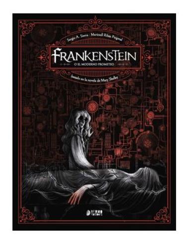 YERMO EDICIONES Y PUBLICACIONES, S.L. FRANKENSTEIN, O EL MODERNO PROMETEO